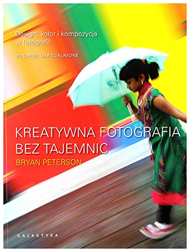 Stock image for Kreatywna fotografia bez tajemnic for sale by WorldofBooks