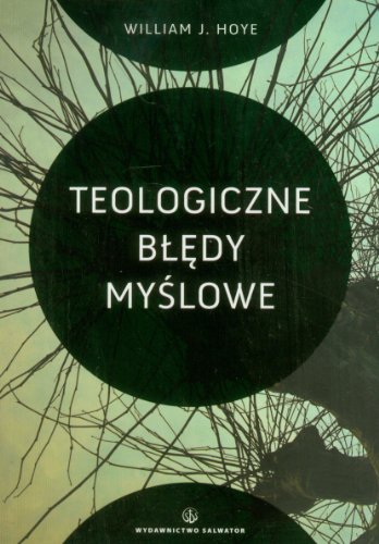 9788375802276: Teologiczne bledy myslowe