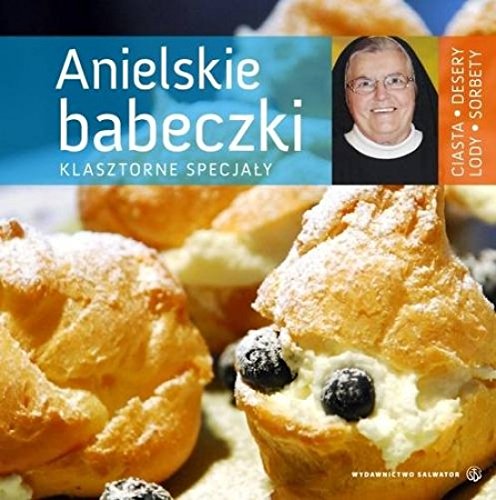 9788375803044: Anielskie babeczki. Klasztorne specjaly (polish)