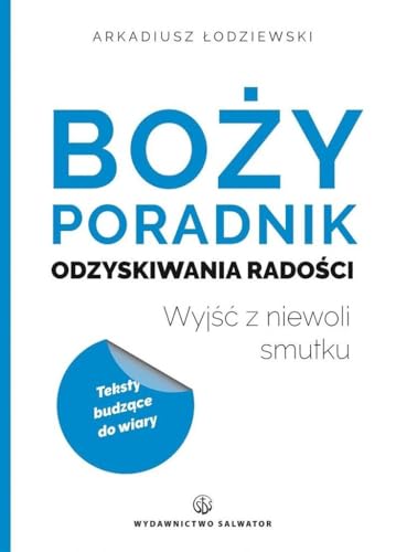 Stock image for BoLzy poradnik odzyskiwania radoLci - Arkadiusz Lodziewski [KSI LtKA] for sale by ThriftBooks-Atlanta