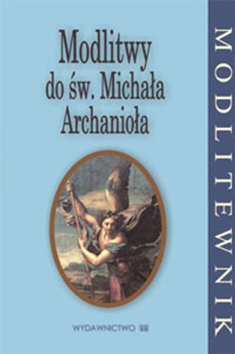 9788375950243: Modlitwy do sw Michala Archaniola