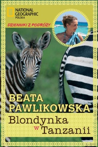 Stock image for Blondynka w Tanzanii for sale by ThriftBooks-Atlanta