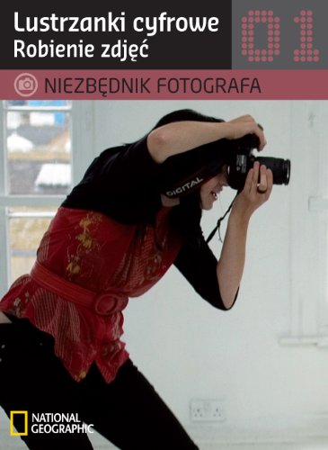 Imagen de archivo de Niezb?dnik fotografa Lustrzanki cyfrowe Robienie zdj?? a la venta por medimops