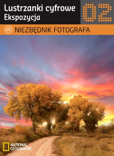 Imagen de archivo de Niezb?dnik fotografa Lustrzanki cyfrowe Ekspozycja a la venta por medimops