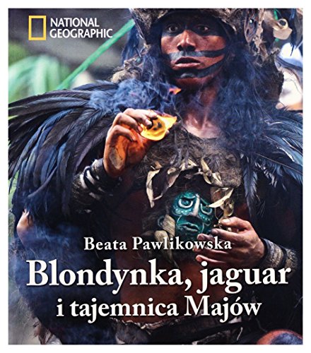 Stock image for Blondynka, jaguar i tajemnica Majow (polish) for sale by AwesomeBooks