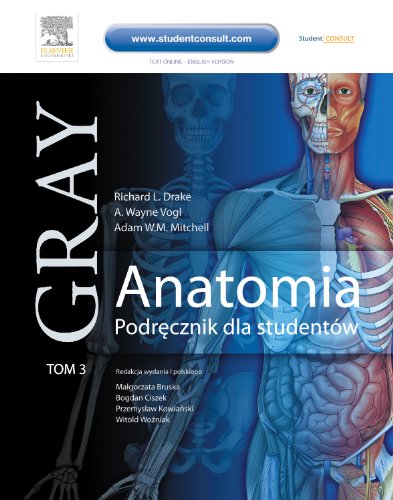 9788376091297: Gray Anatomia Podrecznik dla studentow Tom 3 (Gray Anatomia Podręcznik dla studentw Tom 3)