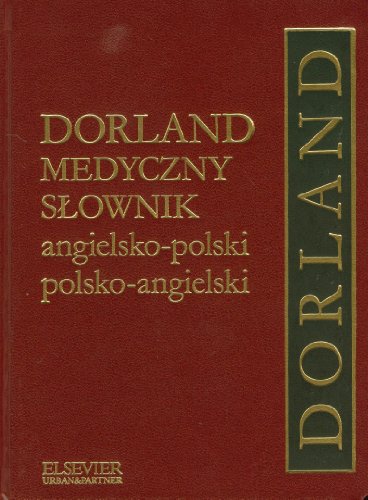 Stock image for Dorland Medyczny slownik angielsko-polski polsko-angielski for sale by Lady Lisa's Bookshop