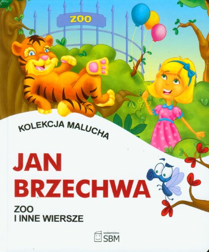 Imagen de archivo de Zoo i inne wiersze (KOLEKCJA MALUCHA) a la venta por AwesomeBooks