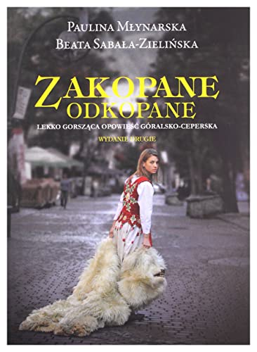 Imagen de archivo de Zakopane Odkopane. Lekko gorszaca opowiesc goralsko-ceperska a la venta por medimops