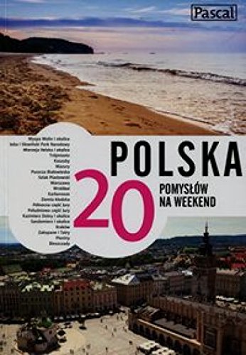 9788376423005: Polska 20 pomyslow na weekend