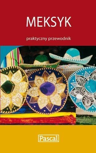 9788376423012: Meksyk praktyczny przewodnik