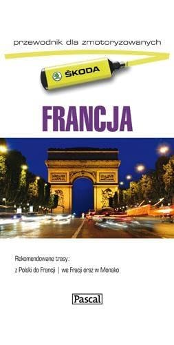 9788376423067: Francja Przewodnik dla zmotoryzowanych