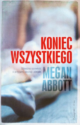 9788376484945: Koniec wszystkiego (polish)