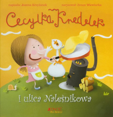 Stock image for Cecylka Knedelek i ulica Nalesnikowa for sale by WorldofBooks
