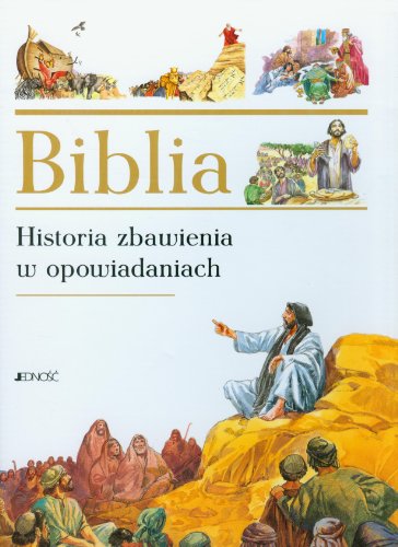 Stock image for Biblia Historia zbawienia w opowiadaniach for sale by WorldofBooks