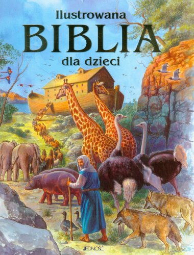 9788376603247: Ilustrowana Biblia dla dzieci (Polish Edition)