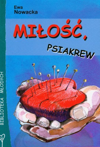 Stock image for Milosc, psiakrew for sale by Polish Bookstore in Ottawa