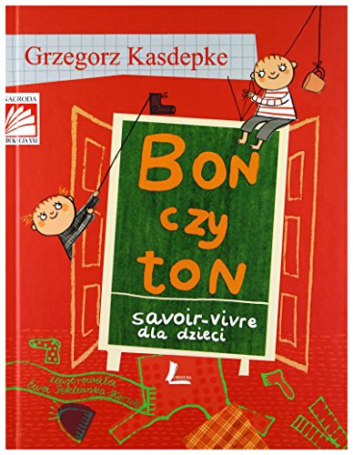 Beispielbild fr Bon czy ton: savoir-vivre dla dzieci zum Verkauf von WorldofBooks