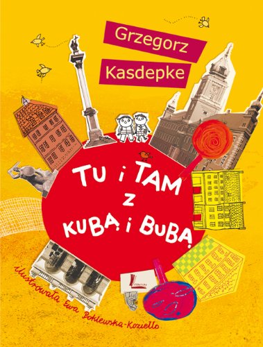 Stock image for Tu i tam z Kub? i Bub? for sale by medimops
