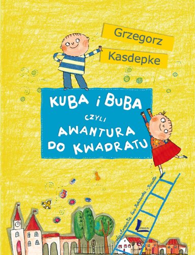 9788376720692: Kuba i Buba czyli awantura do kwadratu