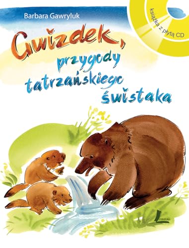 Beispielbild fr Gwizdek, przygody tatrzanskiego swistaka: Ksi żka z p yt CD zum Verkauf von AwesomeBooks