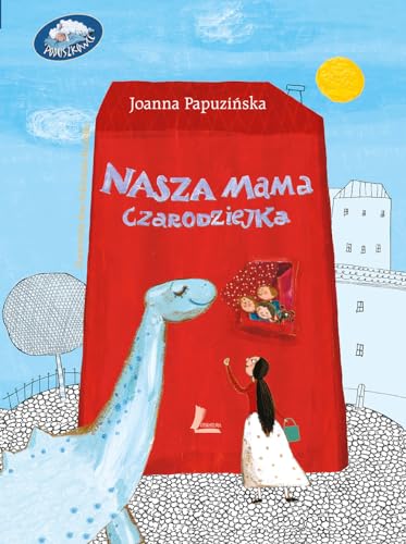 9788376723471: Nasza mama czarodziejka (Poduszkowce)