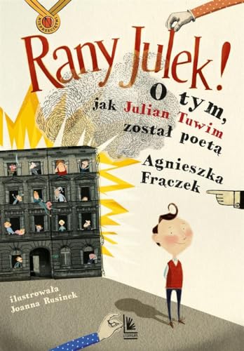 Stock image for RANY JULEK O tym jak Julian Tuwim zosta poet for sale by Opalick