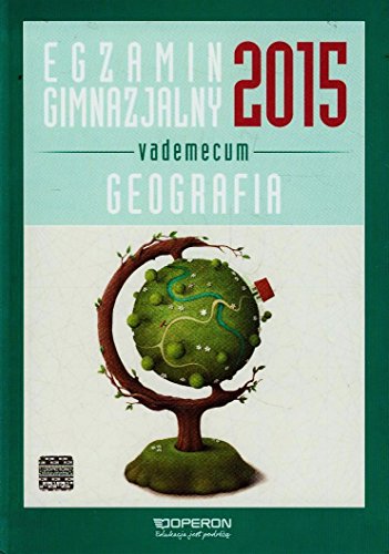 9788376809663: Egzamin gimnazjalny 2015 Geografia Vademecum: Gimnazjum