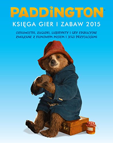 9788376863146: Paddington Ksiega gier i zabaw