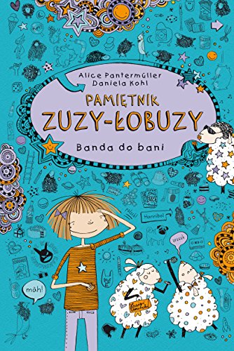 Stock image for Pamietnik Zuzy - Lobuzy 2. Banda do bani (PAMI?TNIK ZUZY-?OBUZY) for sale by WorldofBooks