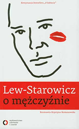 9788377000328: Lew-Starowicz o mezczyznie: Rozmawia Krystyna Romanowska