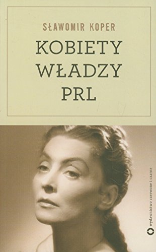 Stock image for Kobiety wladzy PRL (polish) for sale by MusicMagpie