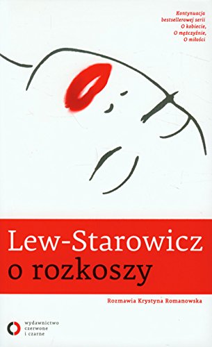 Stock image for Lew-Starowicz o rozkoszy for sale by WorldofBooks