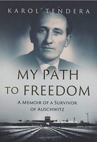 Stock image for My path to freedom. A memoir of a survivor of Auschwitz for sale by HPB-Ruby