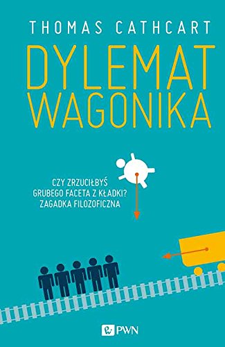 Stock image for Dylemat wagonika for sale by medimops