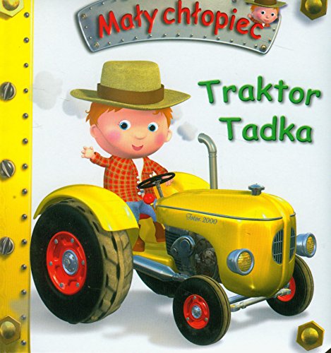 Imagen de archivo de Traktor Tadka Maly chlopiec a la venta por WorldofBooks