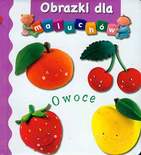 Stock image for Owoce Obrazki dla maluch w for sale by WorldofBooks