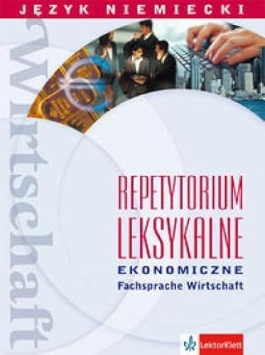 Stock image for Repetytorium leksykalne ekonomiczne Jezyk niemiecki for sale by medimops