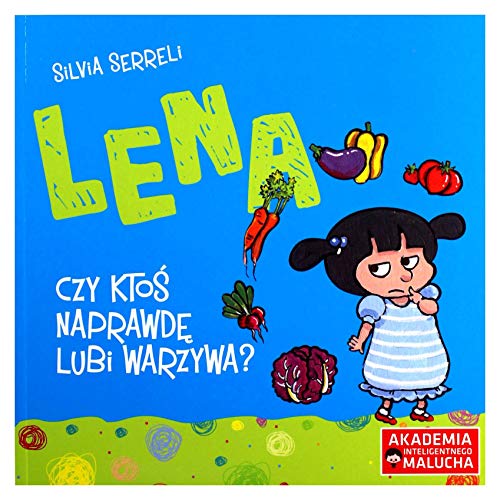 Stock image for Lena Czy kto? naprawd? lubi warzywa? for sale by WorldofBooks