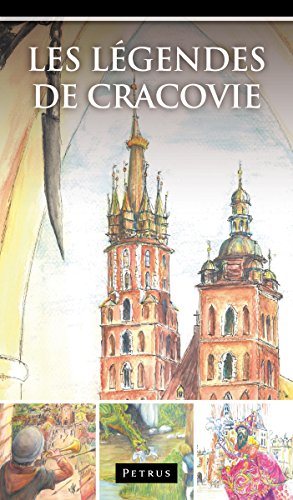 Stock image for Les Lgendes de Cracovie. Legendy o Krakowie w jezyku francuskim for sale by Ammareal