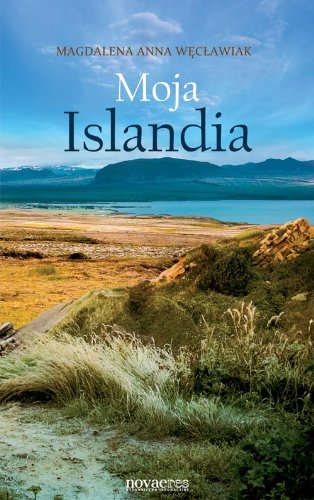 Imagen de archivo de Moja Islandia (Polish Edition) a la venta por MusicMagpie