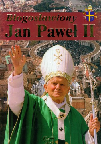 Stock image for Blogoslawiony Jan Pawel II for sale by Goldstone Books