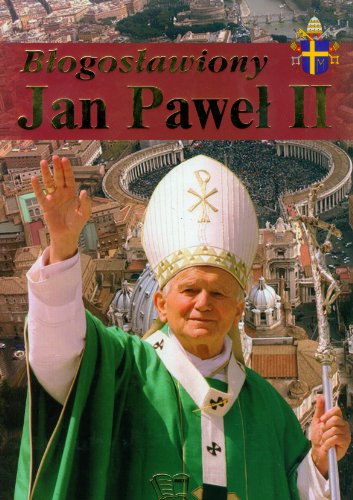 9788377400302: Blogoslawiony Jan Pawel II