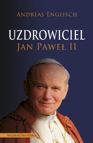 Beispielbild für Uzdrowiciel. Jan Pawel II zum Verkauf von Better World Books