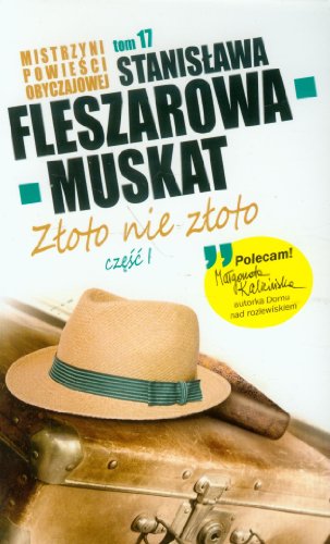 Stock image for Mistrzyni Powiesci Obyczajowej 17 Zloto nie zloto for sale by ThriftBooks-Atlanta