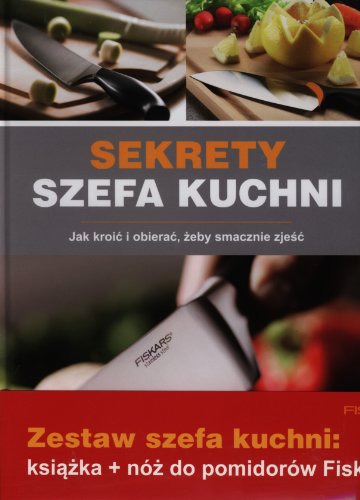 9788377731994: Sekrety szefa kuchni + nż do pomidorw Fiskars