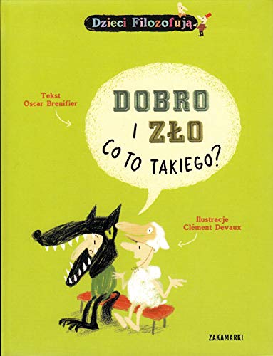 9788377760406: Dobro i zlo, co to takiego?