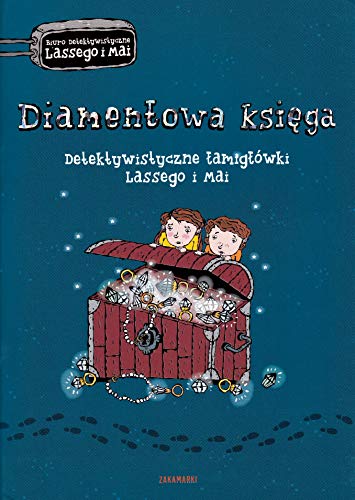 Beispielbild fr Diamentowa ksiega Detektywistyczne lamigl wki Lassego i Mai (Polish Edition) zum Verkauf von WorldofBooks