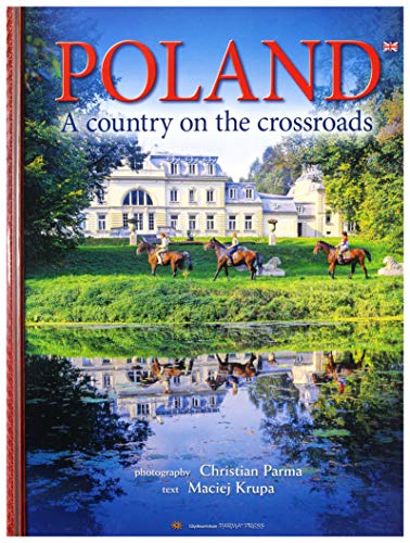 Stock image for Poland Country in the crossroads for sale by WorldofBooks