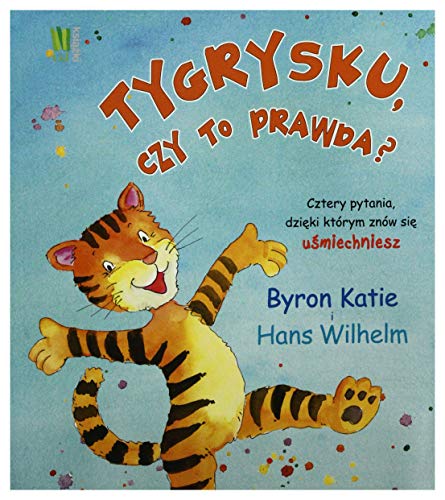 Stock image for Tygrysku czy to prawda for sale by WorldofBooks